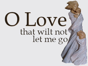 O Love