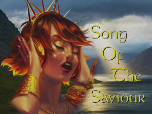 Song Of The Saviour